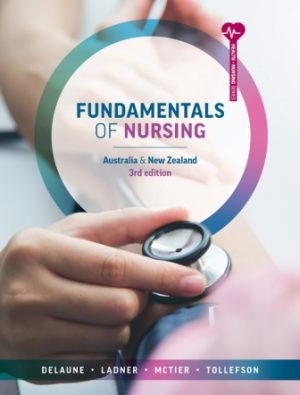 Test Bank for Fundamentals of Nursing 3rd Australia and New Zealand Edition DeLaune