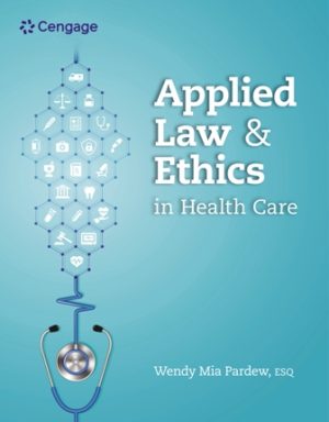 Test Bank for Applied Law and Ethics in Health Care 1st Edition Pardew