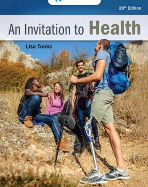 Test Bank for An Invitation to Health 20th Edition Tunks