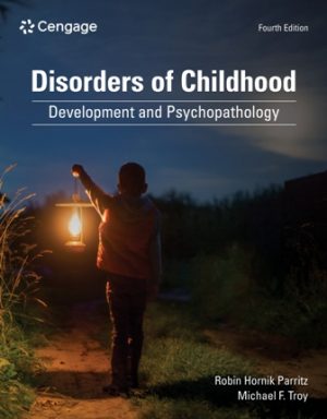 Test Bank for Disorders of Childhood 4th Edition Parritz