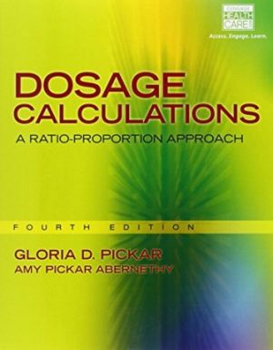 Solution Manual for Dosage Calculations 4th Edition Pickar