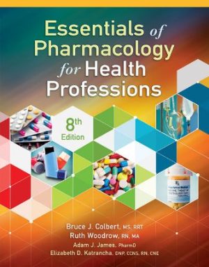 Solution Manual for Essentials of Pharmacology for Health Professions 8th Edition Colbert