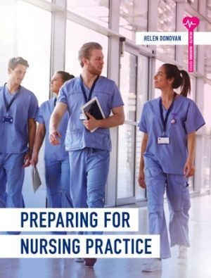 Test Bank for Preparing for Nursing Practice 1st Edition Donovan