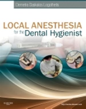 Test Bank for Local Anesthesia for the Dental Hygienist 1st Edition by Logothetis