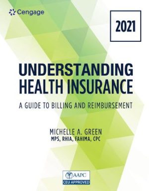 Solution Manual for Understanding Health Insurance 16th Edition Michelle Green