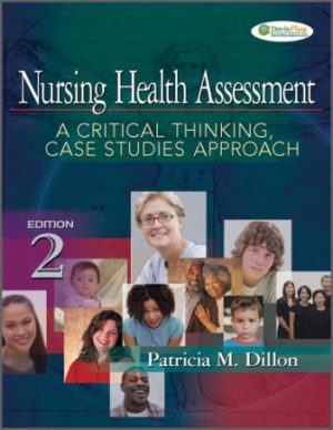 Test Bank for Nursing Health Assessment 2nd Edition Dillon