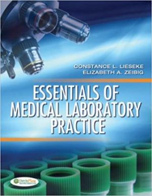 Test Bank for Essentials of Medical Laboratory Practice 1st Edition Lieseke