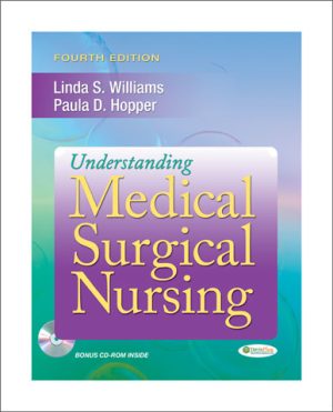 Test Bank for Understanding Medical-Surgical Nursing 4th Edition Williams