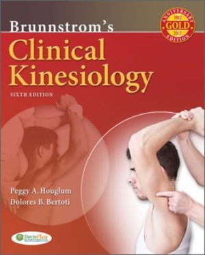 Test Bank for Brunnstrom's Clinical Kinesiology 6th Edition Houglum