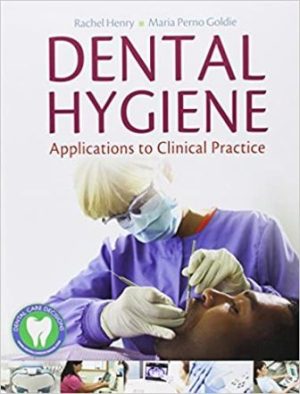 Test Bank for Dental Hygiene 1st Edition Henry