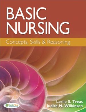 Test Bank for Basic Nursing 1st Edition Treas