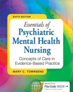 Test Bank for Essentials of Psychiatric Mental Health Nursing 6th Edition Townsend