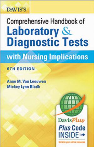 Test Bank for Davis's Comprehensive Handbook of Laboratory and Diagnostic Tests With Nursing Implications, 6th Edition, Leeuwen