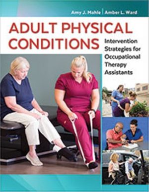 Test Bank for Adult Physical Conditions 1st Edition Mahle Ward