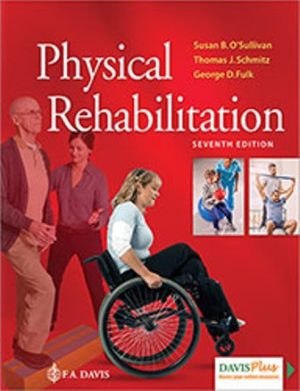 Test Bank for Physical Rehabilitation 7th Edition O'Sullivan