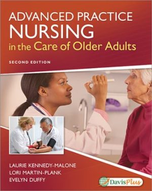 Test Bank for Advanced Practice Nursing in the Care of Older Adults 2nd Edition Malone