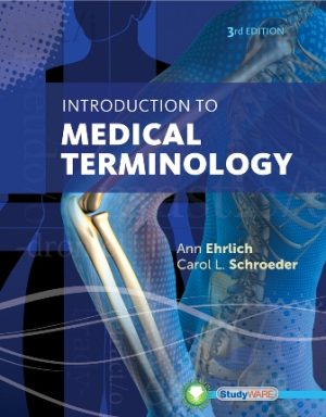 Test Bank for Introduction to Medical Terminology 3rd Edition Ehrlich