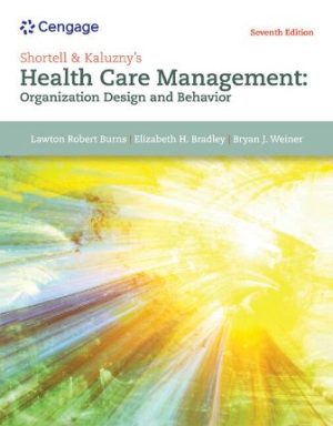 Test Bank for Healthcare Management 7th Edition Burns