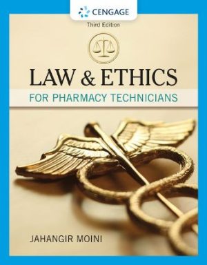 Test Bank for Law and Ethics for Pharmacy Technicians 3rd Edition Moini